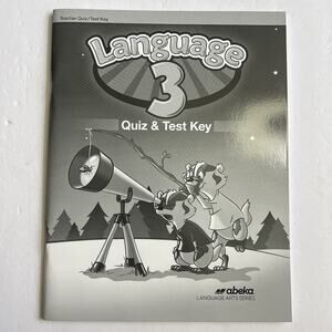 Abeka Language 3 Teacher Quiz and Test Key Homeschool Curriculum Paperback